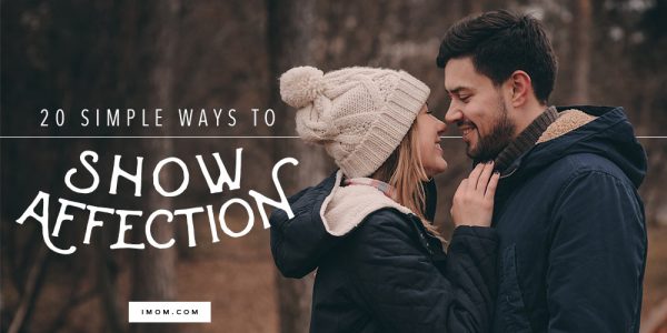 20 Simple Ways to Show Affection in Marriage iMom