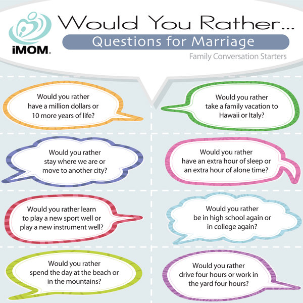 Would You Rather…Questions for Marriage - iMom Would You Rather…Questions for Marriage - iMom