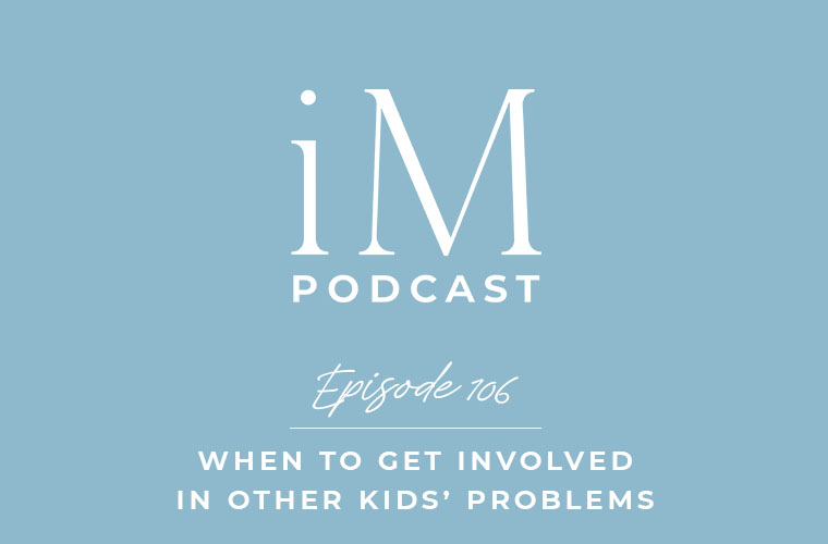 when to get involved in other kids' problems