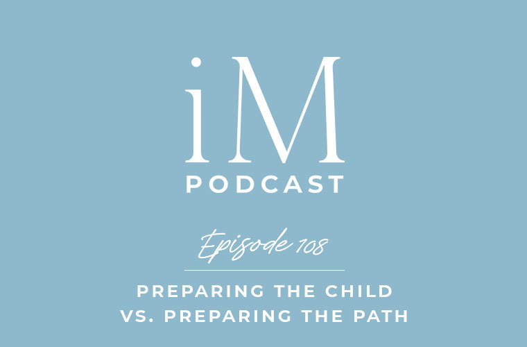 Preparing the Child vs Preparing the Path