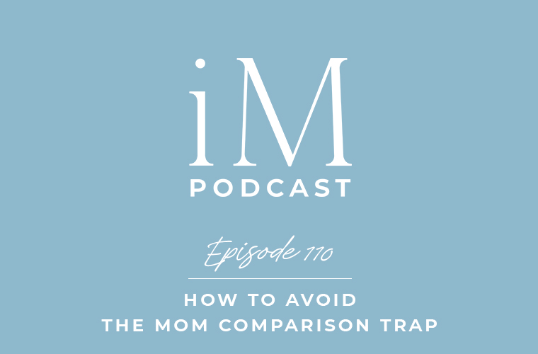 How to Avoid the Mom Comparison Trap